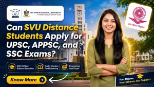 Can SVU Distance Students Apply for UPSC, APPSC, and SSC Exams?